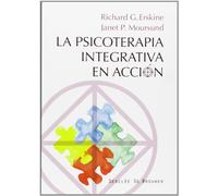 La Psicoterapia Integrativa En Accion