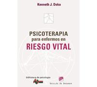 Psicoterapia para enfermos en riesgo vital (Biblioteca de Psicología)
