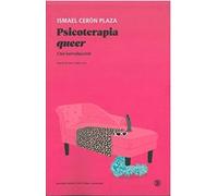 PSICOTERAPIA QUEER: Una introducción: 1 (Serie General Universitaria)