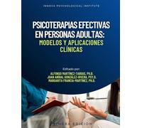 Psicoterapias Efectivas en Personas Adultas: Modelos y Aplicaciones Clínicas