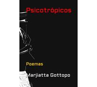Psicotrópicos: Poemas