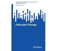 Psilocybin Therapy (SpringerBriefs in Modern Perspectives on Disability Research)