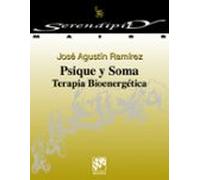 Psique Y Soma: Terapia Bioenergetica