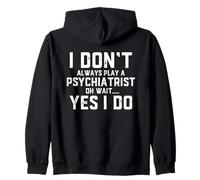 Psiquiatra Oh Wait Psiquiatría Profesional de la Salud Mental Sudadera con Capucha
