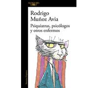 Psiquiatras, psicólogos y otros enfermos (Hispánica)