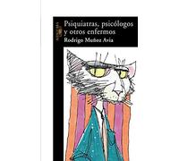 Psiquiatras, psicólogos y otros enfermos (Hispánica)