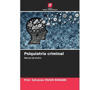 Psiquiatria criminal: Manual de ensino
