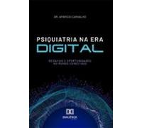 Psiquiatria Na Era Digital (ebook)