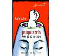 Psiquiatría para el no iniciado (Serendipity)