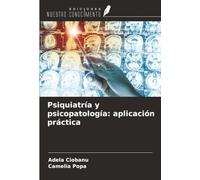 Psiquiatría y psicopatología: aplicación práctica