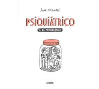 Psiquiátrico 1. El frenopático | Lisa Mandel