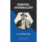 Psmith Journalist (ebook)