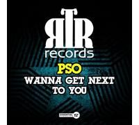 PSO - Wanna Get Next To You