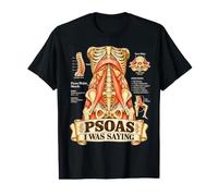 Psoas Estaba Diciendo Fisioterapia Muscular Anatomía Yoga Broma Camiseta gráfica económica