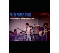 PSP: The Prophets of Cool: The Unheard Story of the Band Behind Sade