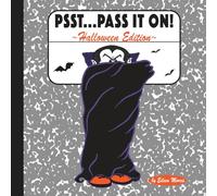 Psst Pass It On: Halloween Edition