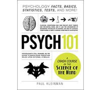 Psych 101: Psychology Facts, Basics, Statistics, Tests, and More! (Adams 101 Series)