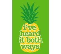 Psych I've Heard It Both Ways Notebook: A Hilarious Lined Journal for Mom and Dad 110-Page 6x9 Note for Everyday Thoughts and Laughs