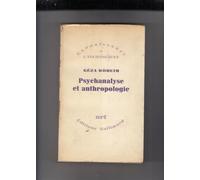Psychanalyse et anthropologie: Culture, personnalité, inconscient