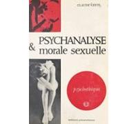 Psychanalyse Et Morale Sexuelle (ebook)
