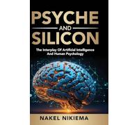 Psyche & Silicon - The interplay of artificial intelligence & human psychology