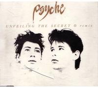 Psyche - Unveiling The Secret (UK Import)