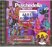 Psychedelia At Abbey Road 1965-1969