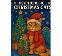 Psychedelic Christmas Cats Coloring Book