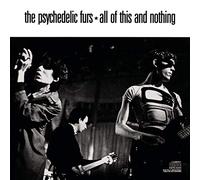 Psychedelic Furs - All of This and Nothing