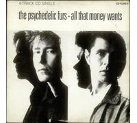 Psychedelic Furs - All That Money Wants