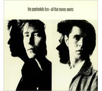 Psychedelic Furs - All That Money Wants