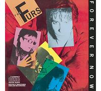 Psychedelic Furs - Forever Now