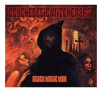 Psychedelic Witchcraft - Black Magic Man