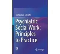 Psychiatric Social Work: Principles to Practice