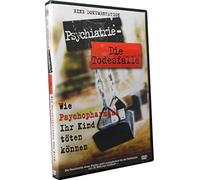 Psychiatrie - Die Todesfalle: Wie Psychopharmaka Ihr Kind töten können Dokumentation DVD
