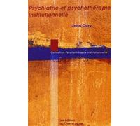 Psychiatrie Et Psychotherapie Institutionnelle