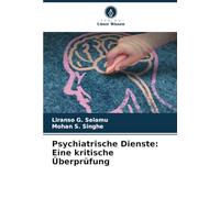 Psychiatrische Dienste: Eine kritische Überprüfung