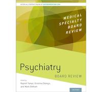 Psychiatry Board Review (Medical Specialty Board Review)