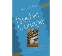 Psychic College: Edinburgh's Psychic College and Library. 2nd Edition of Mrs Miller's Gift (Mediumship in America)