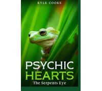 Psychic Hearts: The Serpents Eye