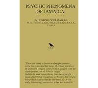 Psychic Phenomena Of Jamaica: The 1934 Edition