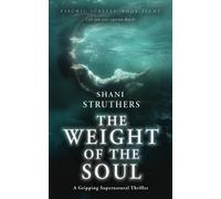 Psychic Surveys Book Eight: The Weight of the Soul: A Gripping Supernatural Thriller