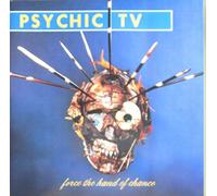 PSYCHIC TV - FORCE THE HAND OF CHANCE - D1982 - VINYL [Vinilo]