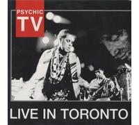 Psychic TV - Live in Toronto [Import]