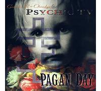 Psychic TV - Pagan Day