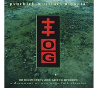 Psychick Warriors Ov Gaia - Ov Biospheres & Sacred Grooves