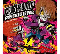 PSYCHICLOVER 15th Anniversary Re-recording Tracks ～CRUSH & BUILD～