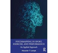 PsychMapping in Sport, Exercise, and Performance: An Applied Approach