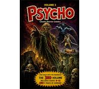 Psycho Classic Horror Comics Vol 3 (Psycho Classic Comic Collection)