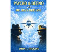 Psycho & Deeno And Mr. Big's Airplane (Psycho & Deeno Mysteries)